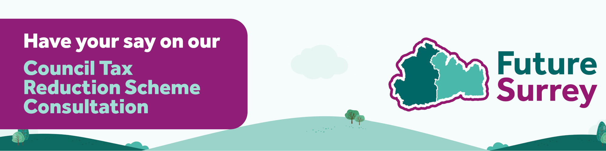 Website banner with text 'Have your say - Council Tax Reduction Scheme consultation' and Future Surrey logo